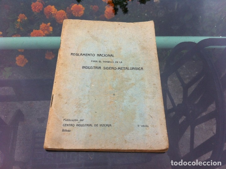 Libri di seconda mano: REGLAMENTO NACIONAL PARA EL TRABAJO EN LA INDUSTRIA SIDERO-METAL&Uacute;RGICA. VIZCAYA, BILBAO, 1946