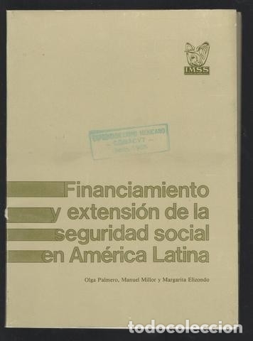 Second hand books: Olga Palmero y otros: Financiamiento y extensi&oacute;n de la seguridad social en Am&eacute;rica Latina