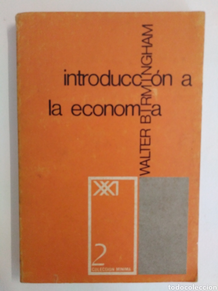 Libros de segunda mano: Introducci&oacute;n a la econom&iacute;a / Walter Birmingham - Foto 1