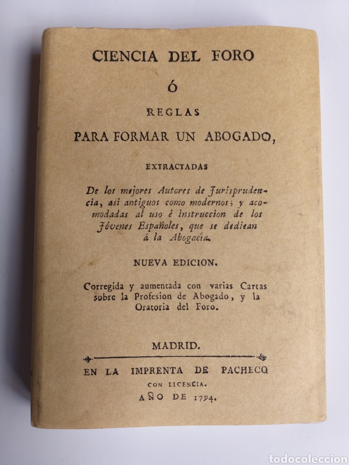 Libros de segunda mano: Pedagog&iacute;a . Ciencia del foro reglas para formar un abogado . Facsimil