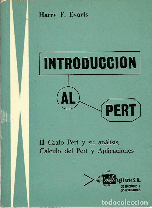 Libros de segunda mano: ref.0015285 INTRODUCCI&Oacute;N AL PERT / Harry F. Evarts - Foto 1