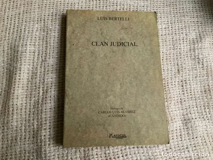 Libros de segunda mano: Clan judicial / Luis Bertelli - Foto 1