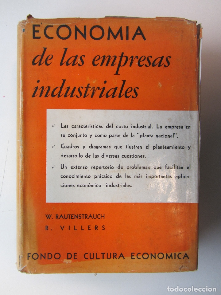 Second hand books: Economia de las empresas industriales, W. Rautenstrauch, R. Villers. 1953. Tapa dura y sobrecubierta
