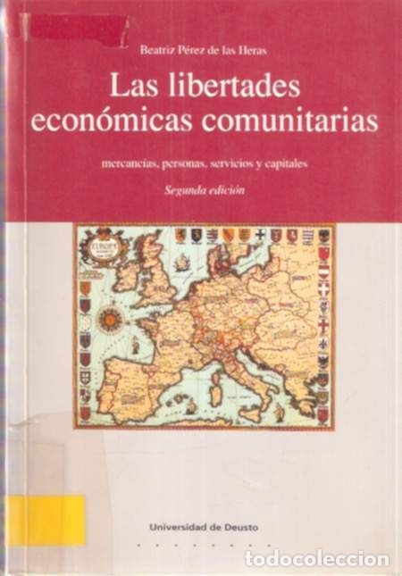 Second hand books: Las libertades econ&oacute;micas comunitarias - P&eacute;rez de las Heras, Beatriz