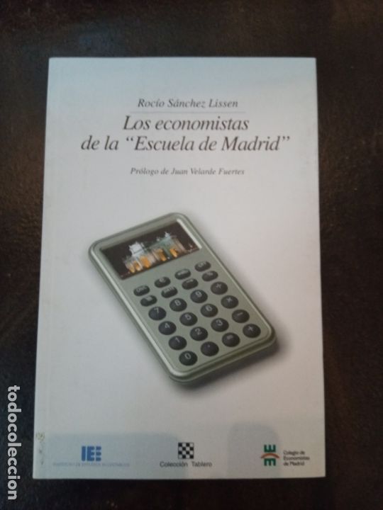 Gebrauchte B&uuml;cher: Roc&iacute;o S&aacute;nchez Lissen: Los econom&iacute;stas de la Escuela de Madrid