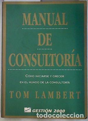 Libros de segunda mano: Manual de consultor&iacute;a. Tom Lambert - Foto 1