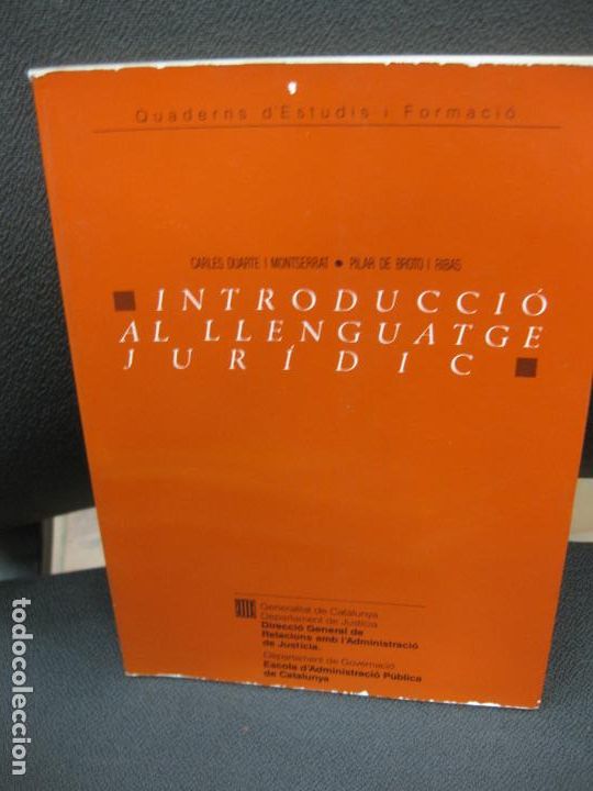 Libri di seconda mano: INTRODUCCIO AL LLENGUATGE JURIDIC. DUARTE / DE BROTO. QUADERNS D'ESTUDIS I FORMACIO. INTRODUC&middot;CIO