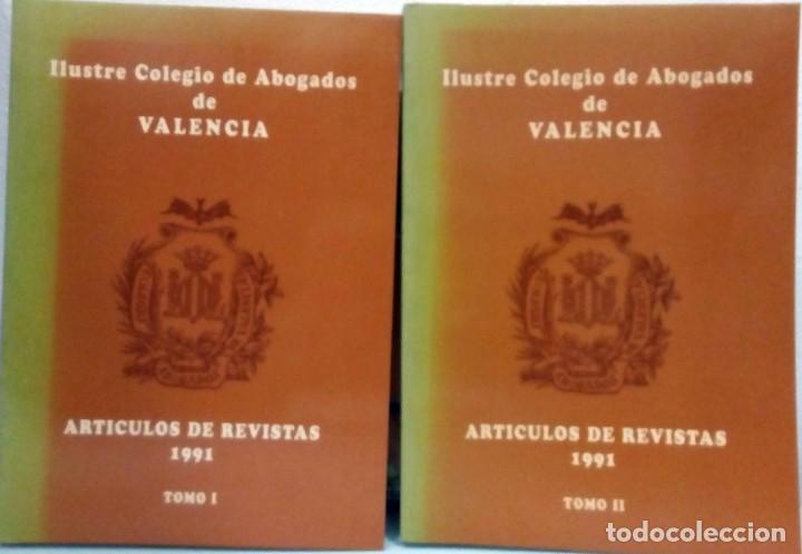 Libri di seconda mano: ILUSTRE COLEGIO DE ABOGADOS DE VALENCIA. ART&Iacute;CULOS DE REVISTAS 1991 (2 VOL.).