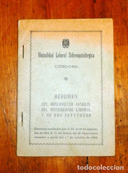 Gebrauchte B&uuml;cher: MUTUALIDAD LABORAL SIDEROMETAL&Uacute;RGICA. C&oacute;rdoba. Resumen del Reglamento General del Mutualismo Laboral