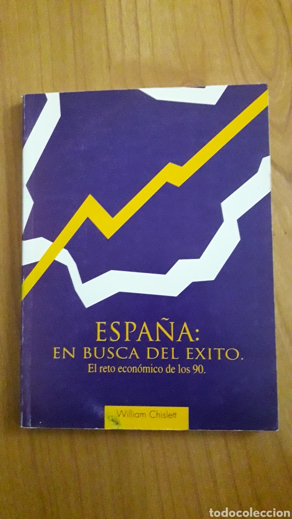 Libri di seconda mano: ESPA&Ntilde;A EN BUSCA DEL &Eacute;XITO. EL RETO ECONOMICO DE LOS 90. WILLIAM CHISLETT