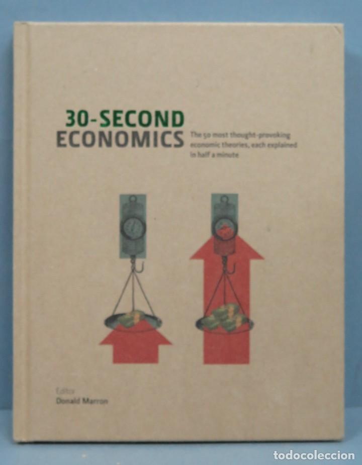 Libri di seconda mano: 30-Second Economics: The 50 Most Thought-Provoking Economic Theories