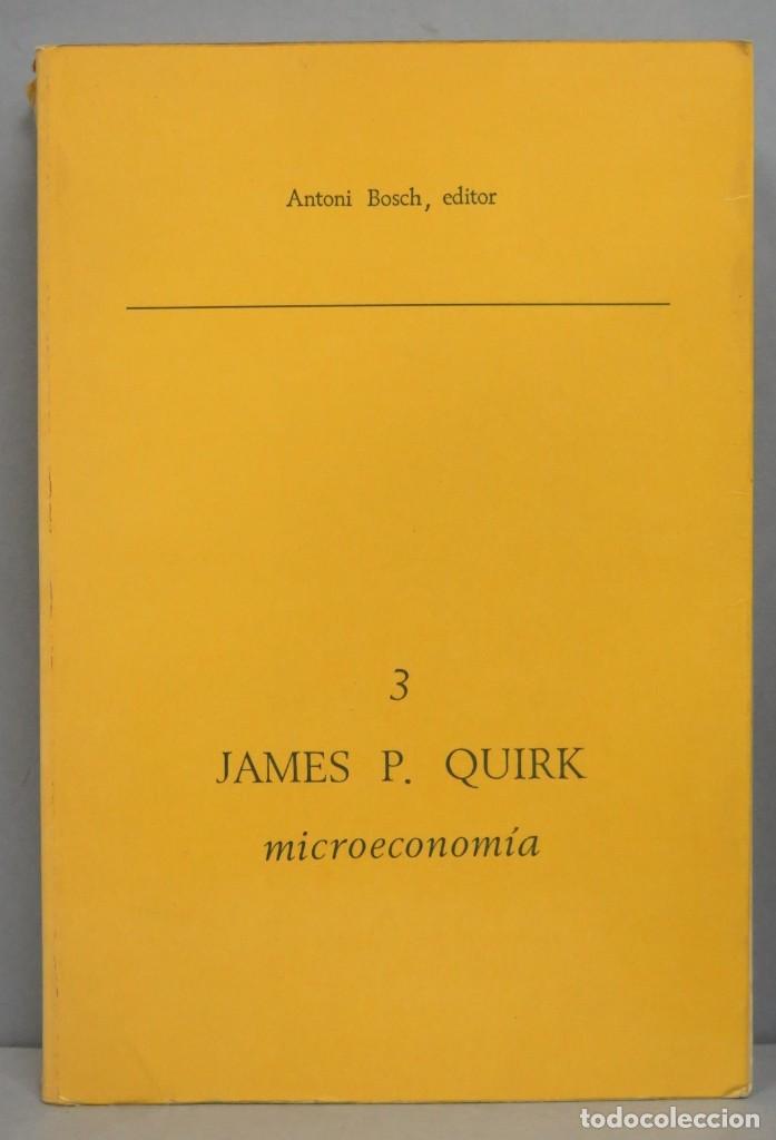 Libros de segunda mano: MICROECONOM&Iacute;A. JAMES P. QUIRK - Foto 1