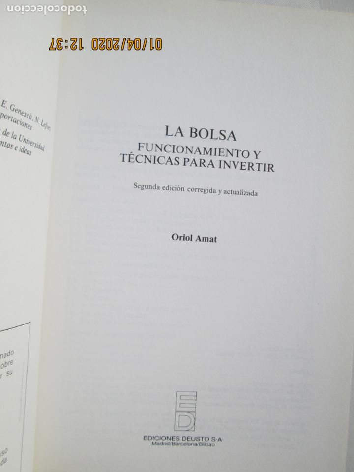 Libros de segunda mano: LA BOLSA - ORIOL AMAT - EDICIONES DEUSTO. - Foto 2