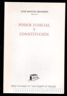 Libros de segunda mano: Poder judicial y constituci&oacute;n, Jos&eacute; Manuel Bandr&eacute;s - Foto 1