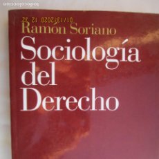 Libri di seconda mano: SOCIOLOGÍA DEL DERECHO - RAMÓN SORIANO - ARIEL DERECHO 2009.. Lote 190816145