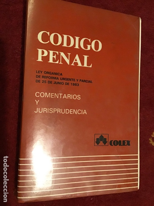 Libros de segunda mano: C&oacute;digo Penal. Segunda Edicion Colex 1984. ASM - Foto 1