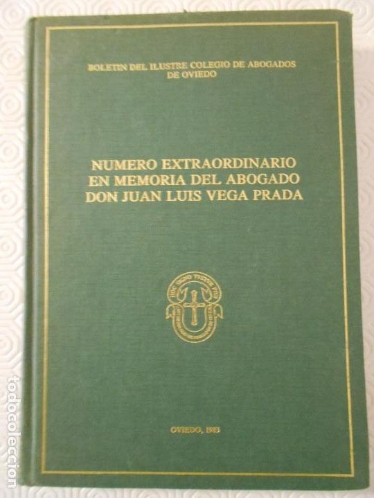 Second hand books: NUMERO EXTRAORDINARIO EN MEMORIA DEL ABOGADO DON JUAN UIS VEGA PRADA. BOLETIN DEL ILUSTRE COLEGIO DE