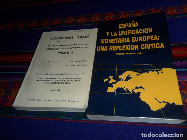 Second hand books: ESPA&Ntilde;A Y LA UNIFICACI&Oacute;N MONETARIA EUROPEA: UNA REFLEXI&Oacute;N CR&Iacute;TICA ABACUS 1994. REGALO ACADEMIA CIMA