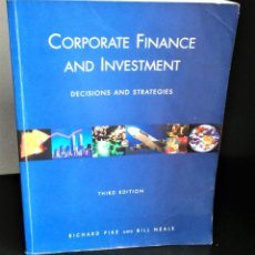 Libros de segunda mano: CORPORATE FINANCE AND INVESTMENT - DECISIONS AND STRATEGIES DE RICHARD PIKE E BILL NEALE. Lote 194132643
