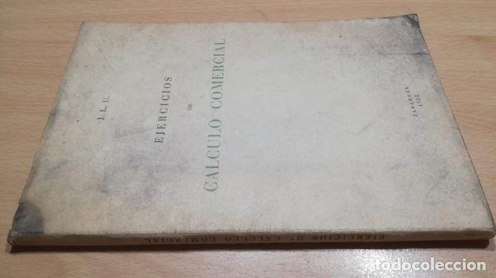 Gebrauchte B&uuml;cher: EJERCICICIOS DE CALCULO COMERCIAL - J L U - ZARAGOZA 1955	 / 	F605