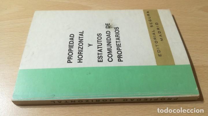 Gebrauchte B&uuml;cher: PROPIEDAD HORIZONAL Y ESTATUTOS COMUNIDAD PROPIETARIOS - ED SEGURA MADRID		H302