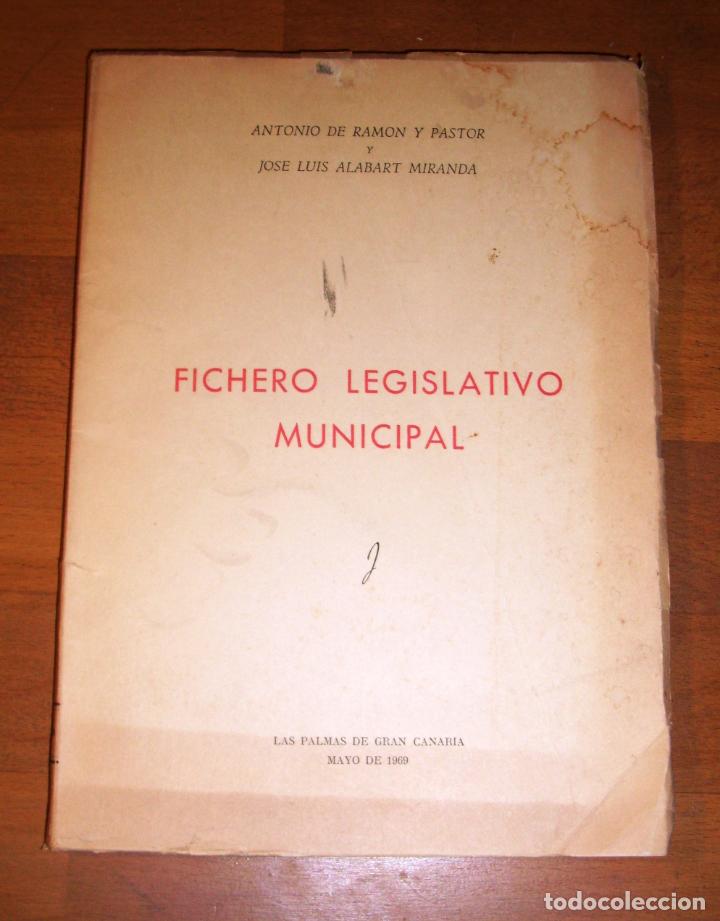Second hand books: Fichero legislativo municipal / Antonio de Ram&oacute;n y Pastor y Jos&eacute; Luis Alabart Miranda
