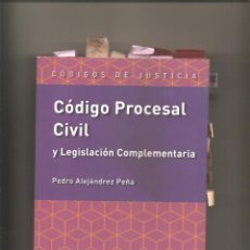 Libros de segunda mano: CODIGO PROCESAL CIVIL Y LEGISLACION COMPLEMENTARIA (PEDRO ALEJANDREZ PEÑA)
