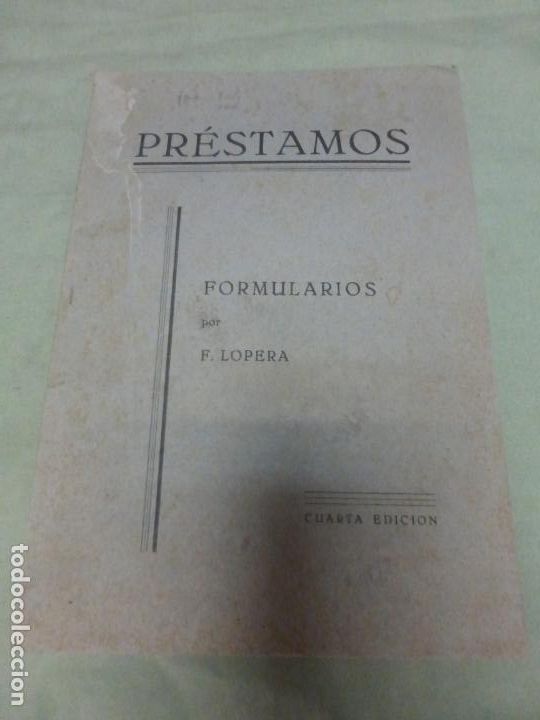 Libros de segunda mano: Formularios Lopera. Pr&eacute;stamos - LOPERA, F. CUARTA EDICI&Oacute;N - Foto 1