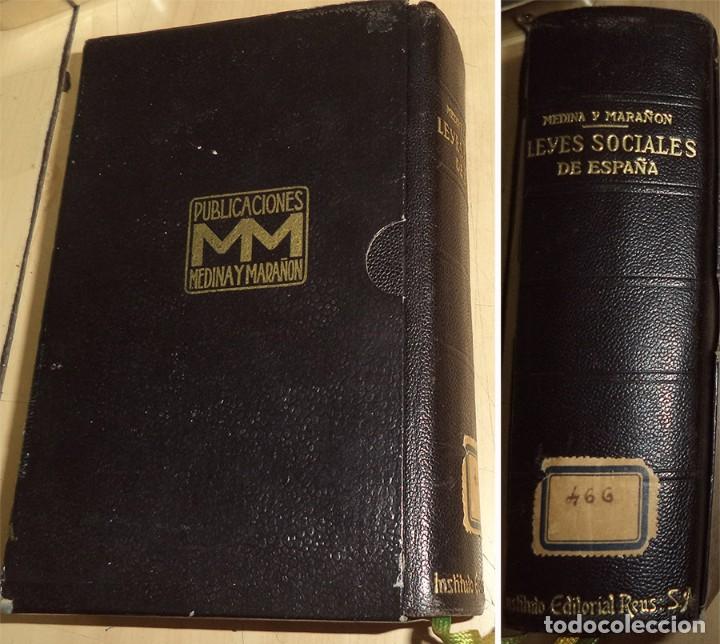 Libros de segunda mano: LEYES SOCIALES DE ESPA&Ntilde;A MEDINA Y MARA&Ntilde;ON 1943  CON SELLO -  AVILA CENTRAL NACIONAL SINDICALISTA - O
