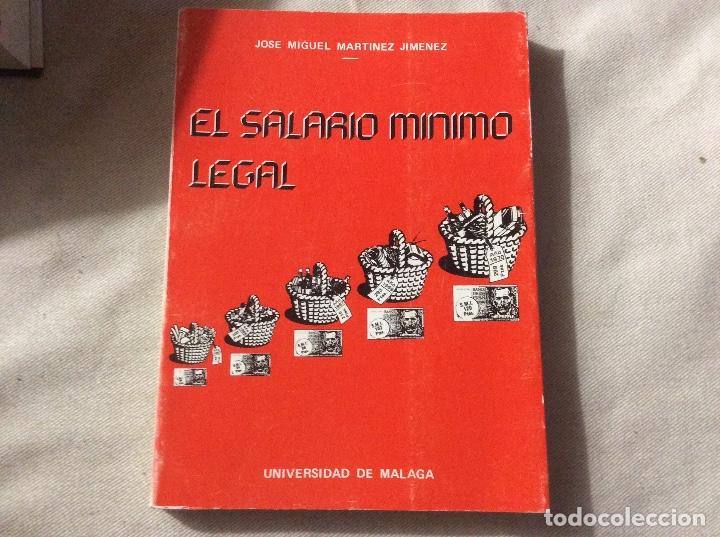 Second hand books: El salario minimo legalJose Miguel Martinez Jimenez Universidad de Malaga