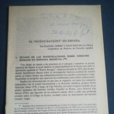 Libros de segunda mano: EL NUEVO SAVIGNY EN ESPAÑA RAFAEL GILBERT Y SÁNCHEZ DEDICADO 1982. Lote 199411485