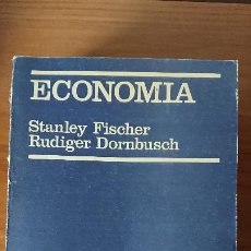 Libros de segunda mano: ECONOMÍA – STANLEY FISHER / RUDIGER DORNBUSH – MC GRAW- HILL. Lote 200266951