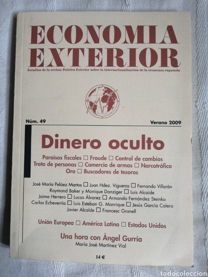 Libri di seconda mano: Economia Exterior Num 49 Dinero Oculto Madrid 2009 Recista politica exterior In4&ordm; rustica editorial