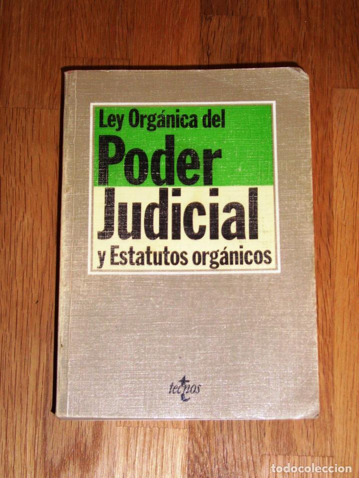 Libri di seconda mano: LEY ORG&Aacute;NICA DEL PODER JUDICIAL y Estatutos org&aacute;nicos (Biblioteca de textos legales ; 40)