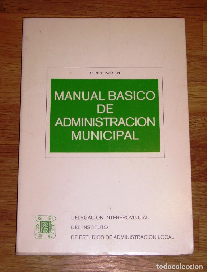 Libri di seconda mano: APUNTES PARA UN MANUAL B&Aacute;SICO DE ADMINISTRACI&Oacute;N MUNICIPAL  / director, Enrique B. Rodr&iacute;guez Garc&iacute;a