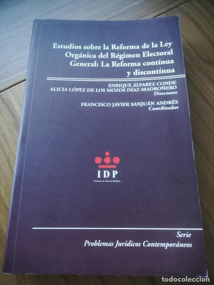 Libros de segunda mano: ESTUDIOS SOBRE LA REFORMA DE LA LEY ORGANICA DEL REGIMEN ELECTORAL GENERAL: LA REFORMA CONTINUA Y DI