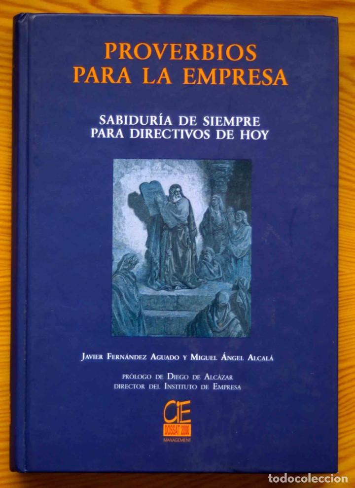 Second hand books: PROVERBIOS PARA LA EMPRESA. Sabidur&iacute;a de siempre para directivos de hoy. ILUSTRADO CON GRABADOS.