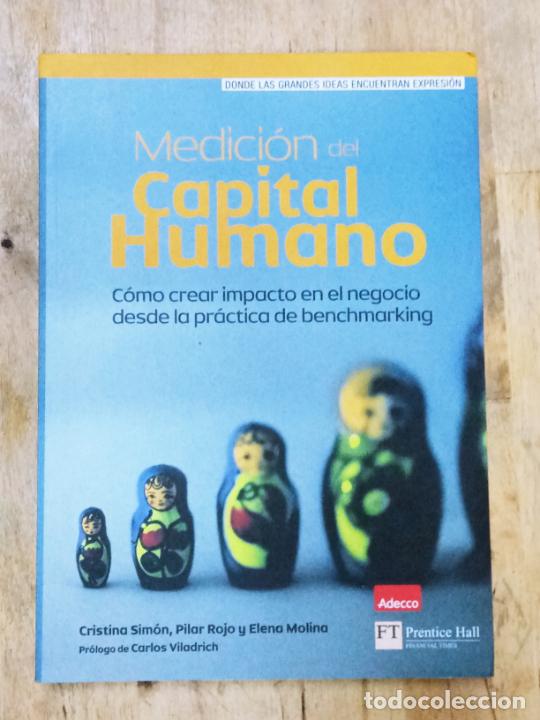Gebrauchte B&uuml;cher: Medici&oacute;n del capital humano: C&oacute;mo crear impacto en el negocio desde la pr&aacute;ctica de benchamarking