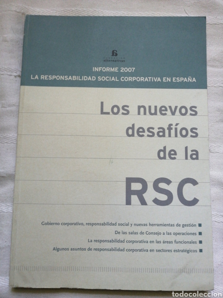 Libros de segunda mano: La responsabilidad social corporativa en Espa&ntilde;a. Informe 2007. Los nuevos desafios de la RSC. Madrid