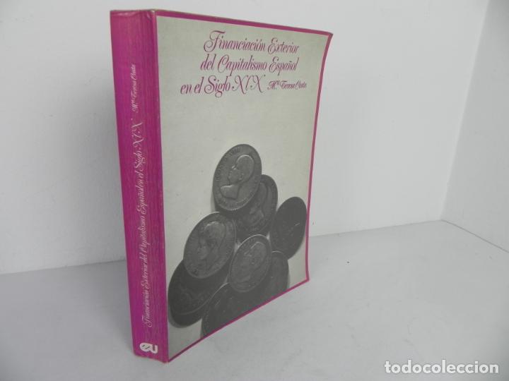 Libri di seconda mano: FINANCIACI&Oacute;N EXTERIOR DEL CAPITALISMO ESPA&Ntilde;OL EN EL SIGLO XIX (M&ordf; TERESA COSTA)