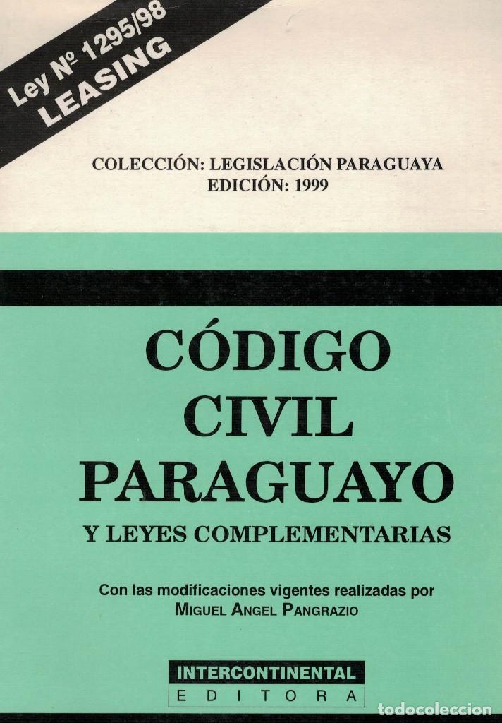 Libri di seconda mano: C&oacute;digo Civil Paraguayo y Leyes Complementarias / 13&ordf; Edici&oacute;n. Paraguay 1999