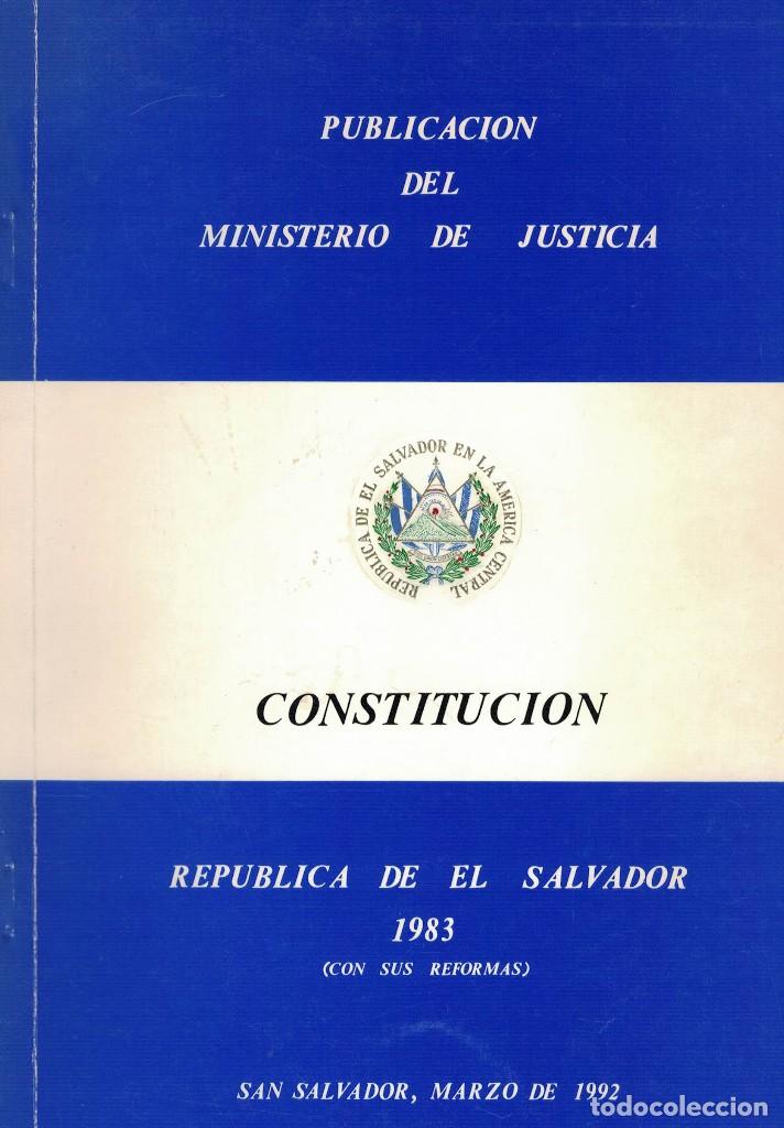 Libri di seconda mano: Constituci&oacute;n Rep&uacute;blica de El Salvador 1983 (con sus reformas). / San Salvador, marzo de 1992