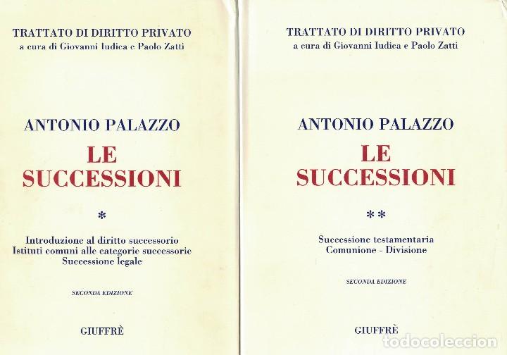 Libri di seconda mano: Antonio Palazzo, Le Successioni. Tomos I y II. Completo