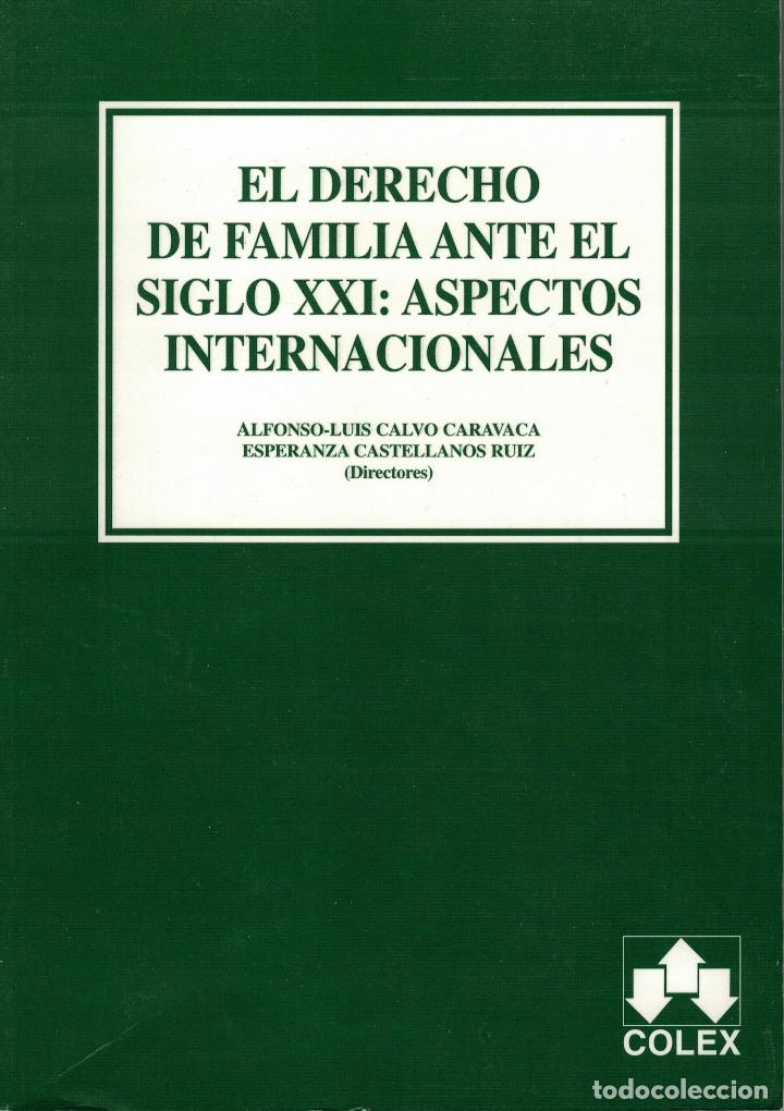 Libri di seconda mano: El Derecho de Familia ante el siglo XXI: Aspectos Internacionales
