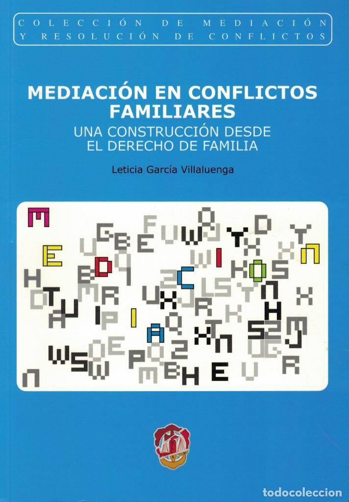 Libri di seconda mano: Leticia Garc&iacute;a, Mediaci&oacute;n en Conflictos Familiares. Una construcci&oacute;n desde el derecho de Familia