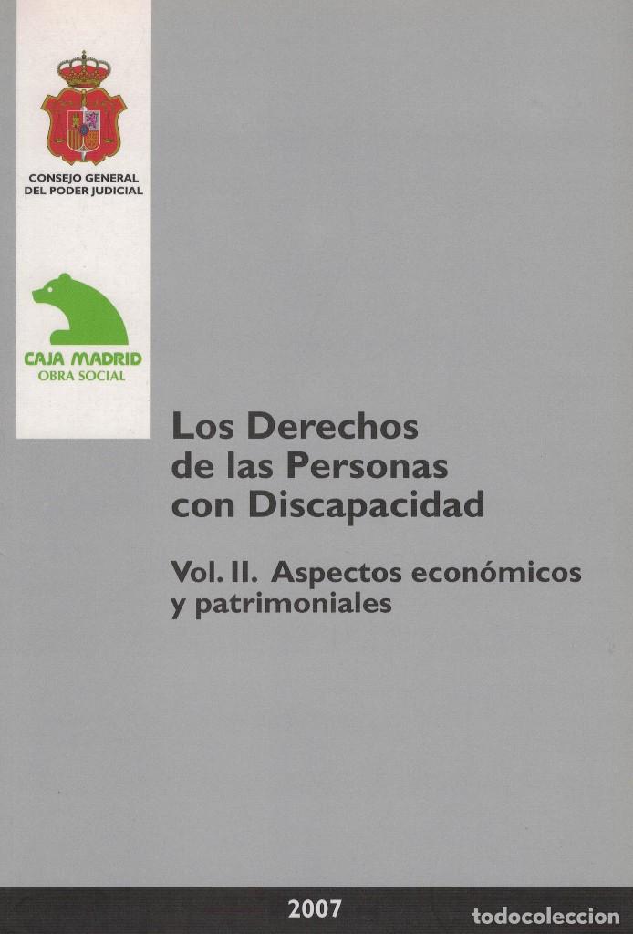 Libri di seconda mano: Los Derechos de las Personas con Discapacidad. Volumen II. Aspectos econ&oacute;micos y patrimoniales