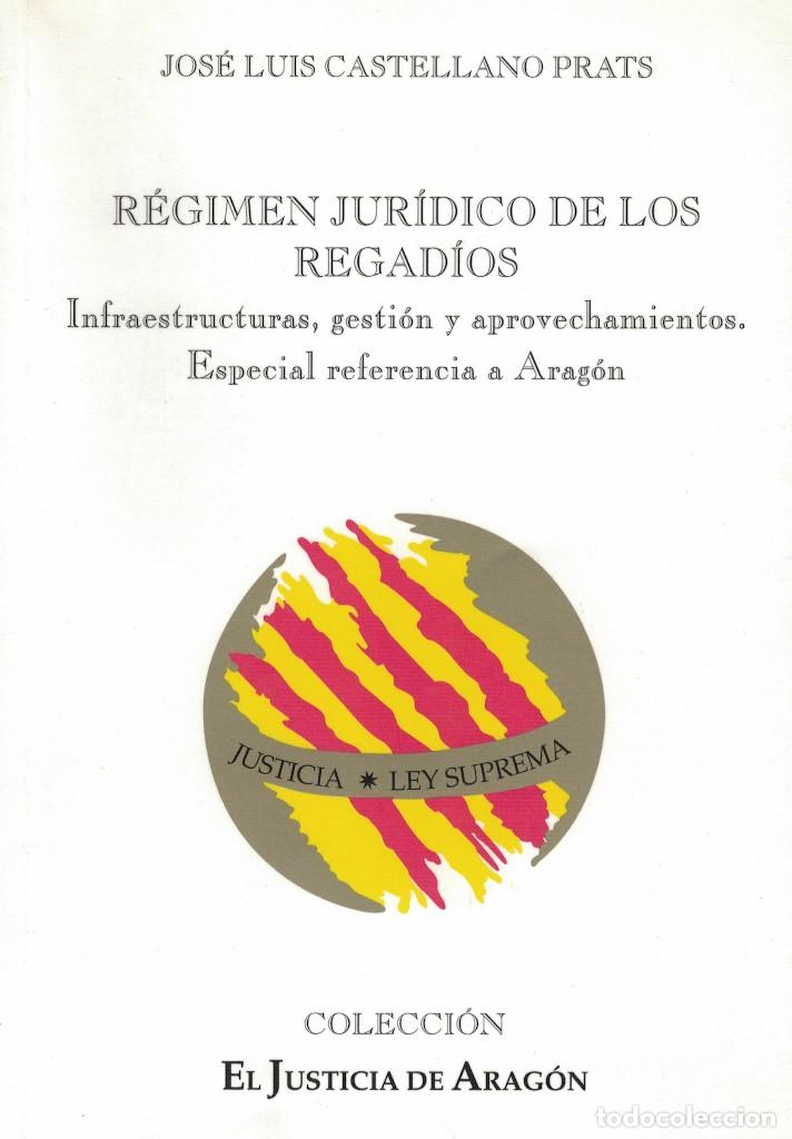 Second hand books: R&eacute;gimen Jur&iacute;dico de los Regad&iacute;os / Jos&eacute; Luis Castellano Prats