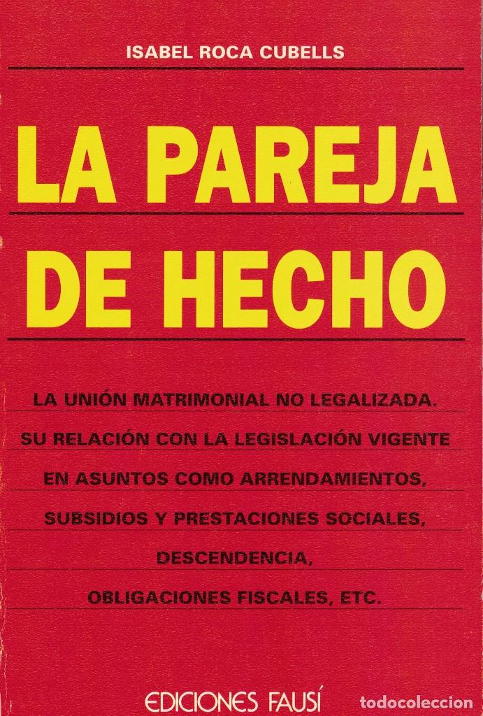 Second hand books: La pareja de hecho / Isabel Roca Cubells