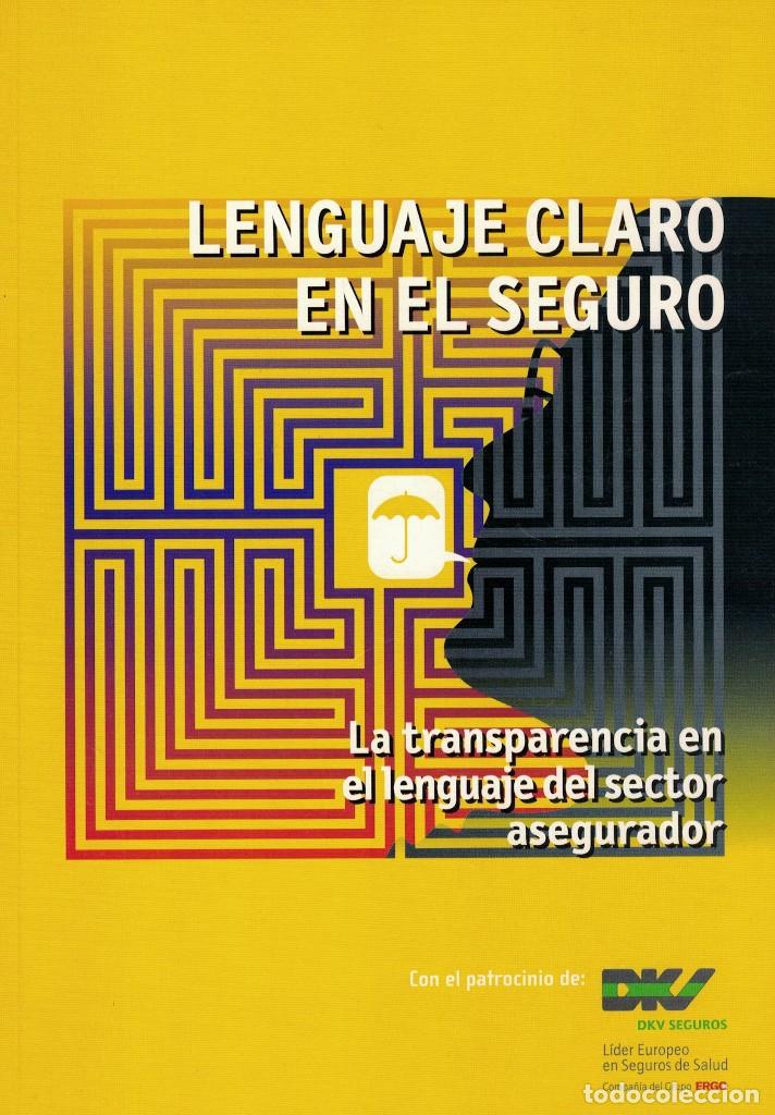 Second hand books: Lenguaje claro en el seguro. La transparencia en el lenguaje del sector asegurador