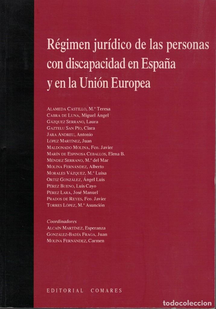 Libros de segunda mano: R&eacute;gimen Jur&iacute;dico de las personas con discapacidad en Espa&ntilde;a y en la Uni&oacute;n Europea
